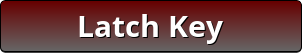 Latch Key 