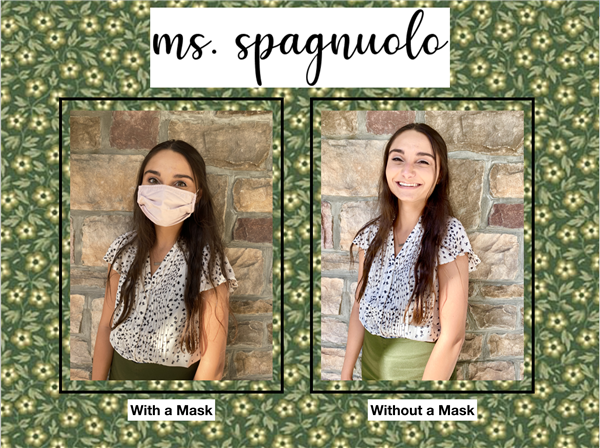 Ms. Spagnuolo with and without a mask