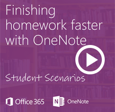 Click here to access video: Finishing homework faster with OneNote 