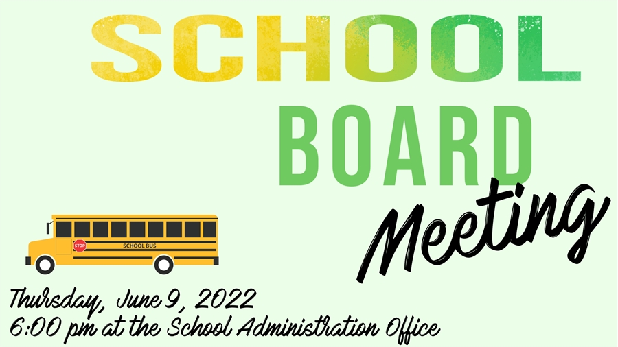 This is the image for the news article titled Regular School Board Meeting 6.9.22