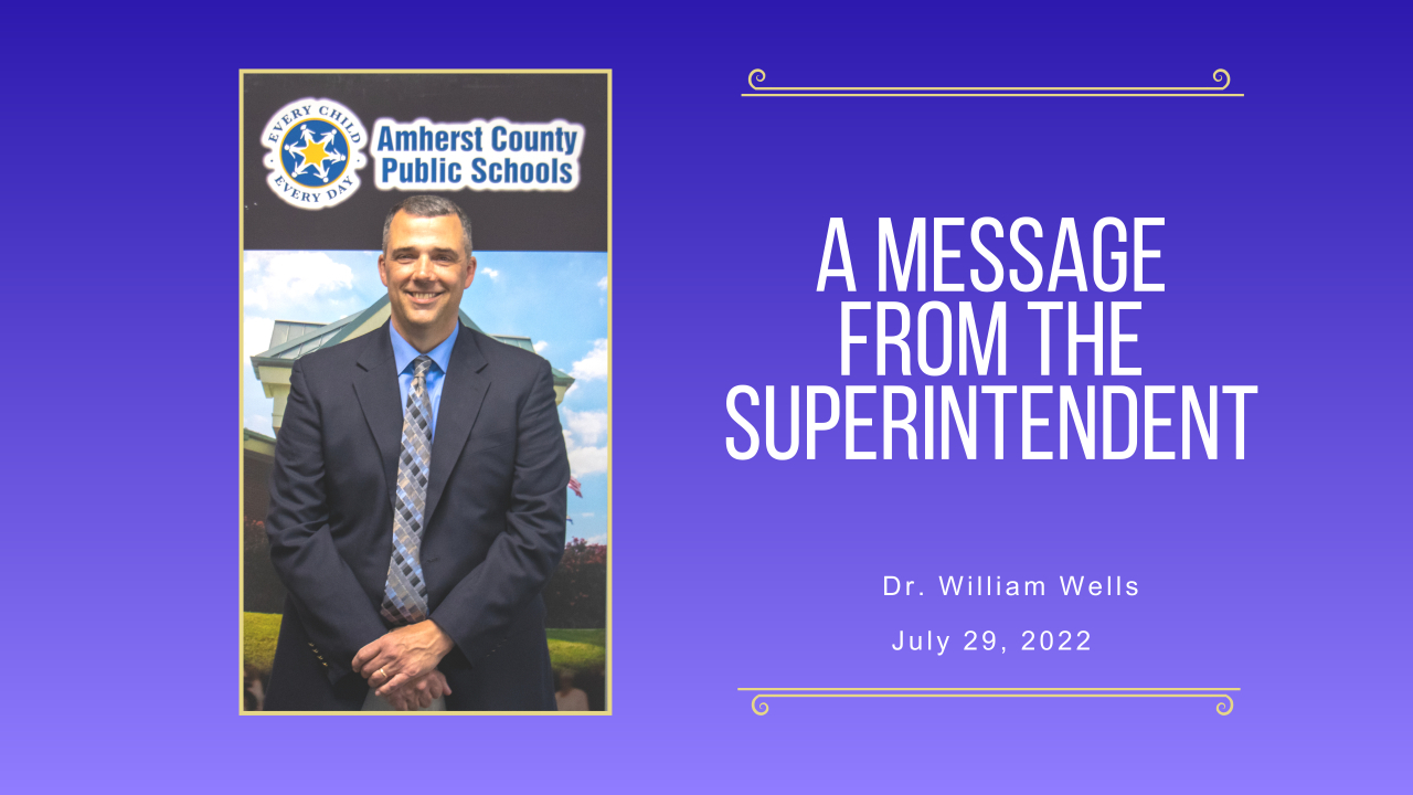 This is the image for the news article titled A MESSAGE FROM THE SUPERINTENDENT 7.29.22