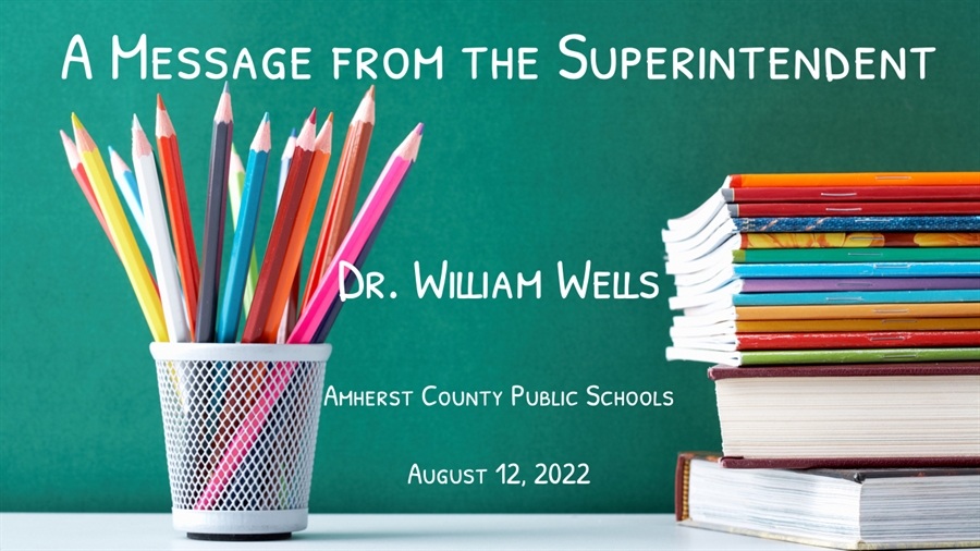 This is the image for the news article titled A Message from the Superintendent 8.12.22