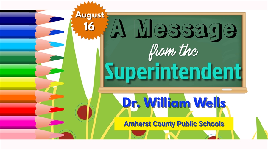 This is the image for the news article titled A Message from the Superintendent 8.16.22