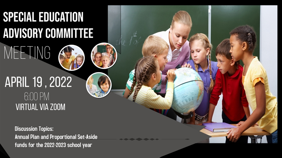 This is the image for the news article titled Special Education Advisory Committee Meeting 4.19.22