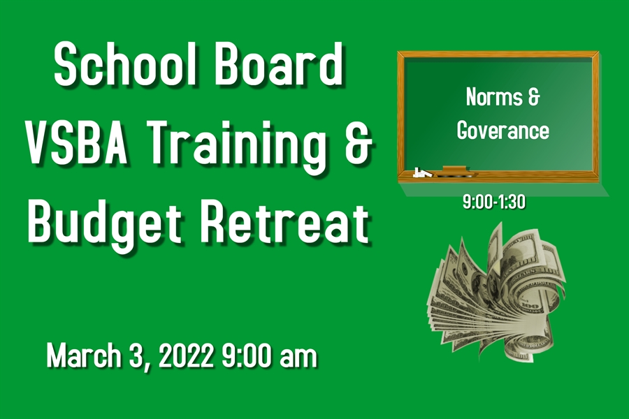 This is the image for the news article titled School Board VSBA Training / Budget Retreat 3.3.22