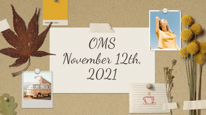 OMS Newsletter November 12, 2021