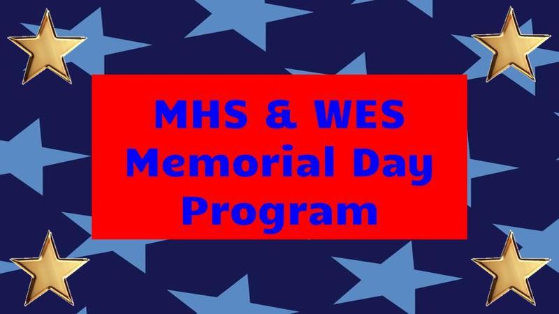 MHS & WES Memorial Day Program