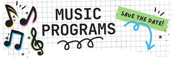 Music Program Dates