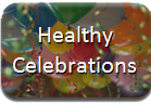 Healthy Celebrations