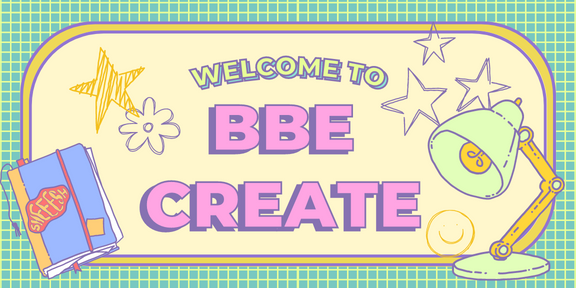 Welcome to BBE CREATE!