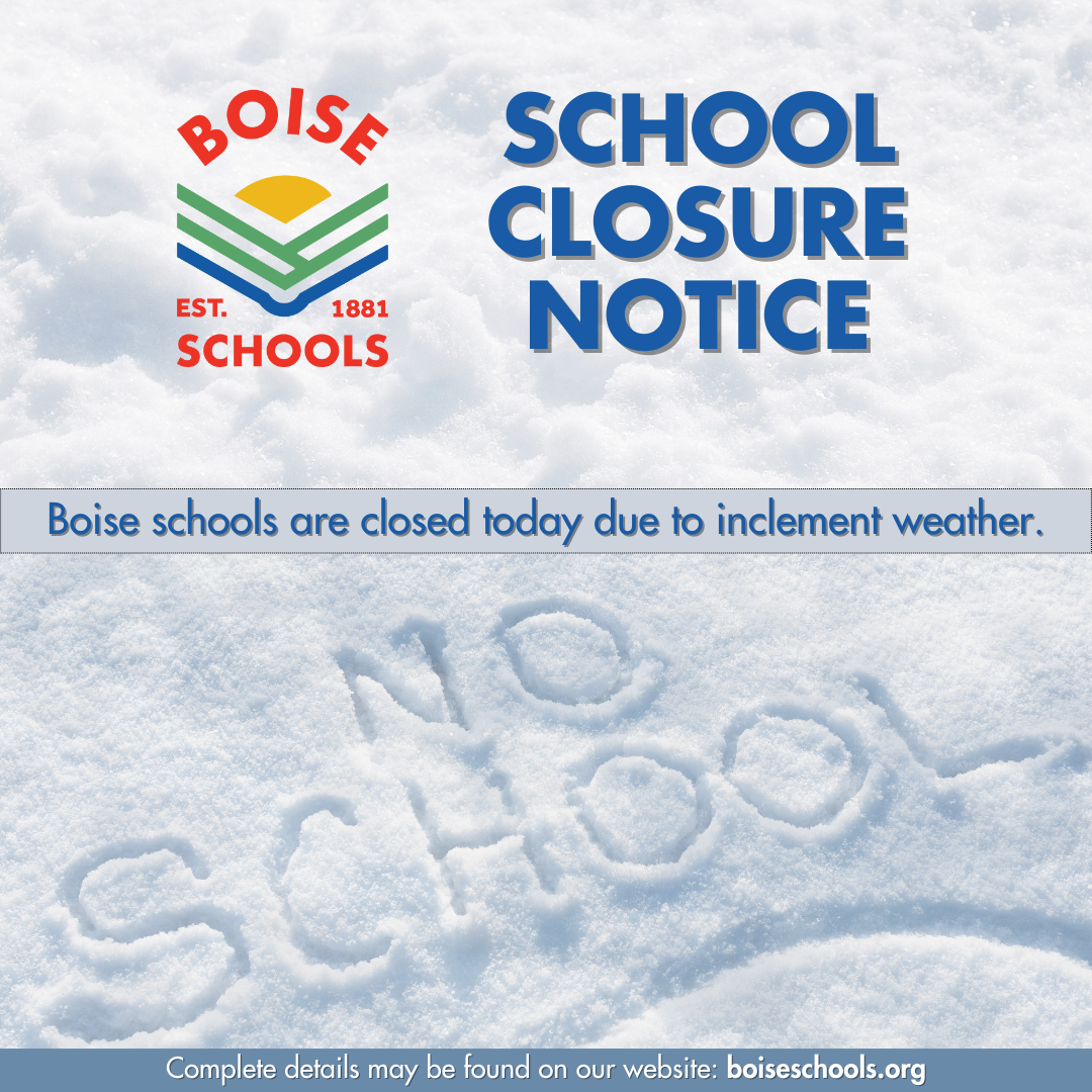 This is the image for the news article titled Boise Schools Closed Friday, February 7, 2025