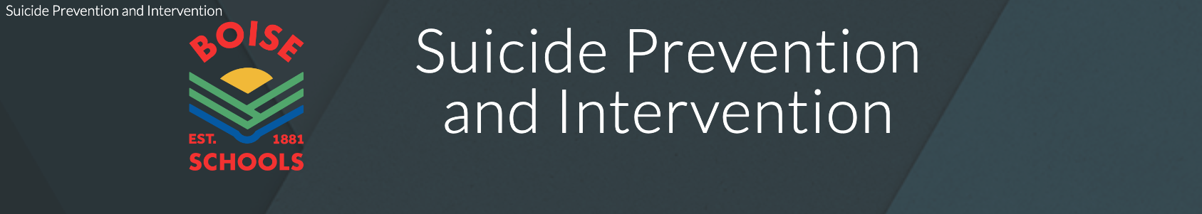 Suicide Prevention & Intervention Suicide Prevention & Intervention