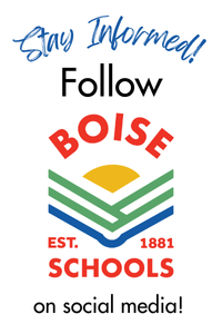 Stay informed. Follow Boise Schools on social media.