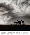 Image that corresponds to Black Cowboy, Wild Horses Biography Video