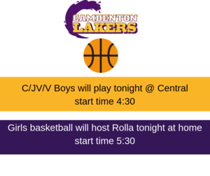 C_JV_V Boys will play tonight @ Central start time 4_30 Girls basketball will host Rolla tonight at home start time 5_30.png