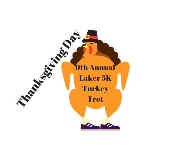 9th Annual Laker 5K Thanksgiving Day Turkey Tot