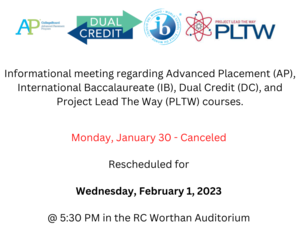 Informational meeting regarding Advanced Placement (AP), International Baccalaureate (IB), Dual Credit (DC), and Project Lead The Way (PLTW) courses..png