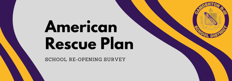 American Rescue Plan/ School Re-Opening Survey