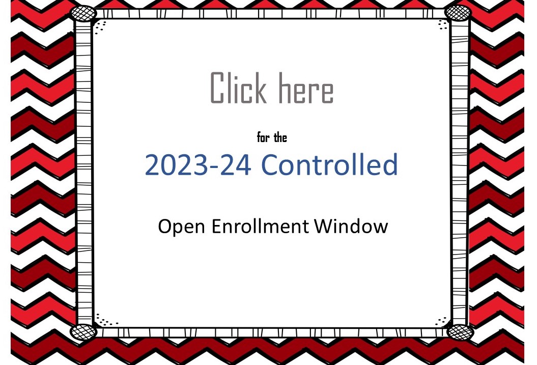 2023-24 Controlled Open Enrollment Window