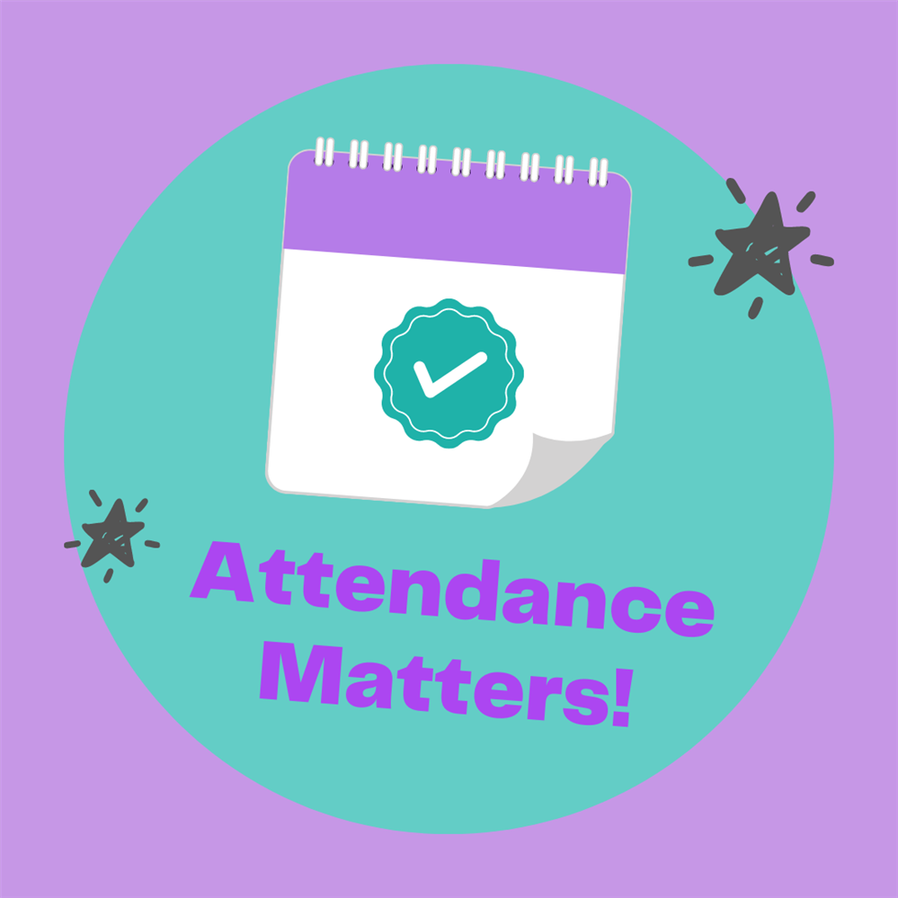  Attendance Matters! 