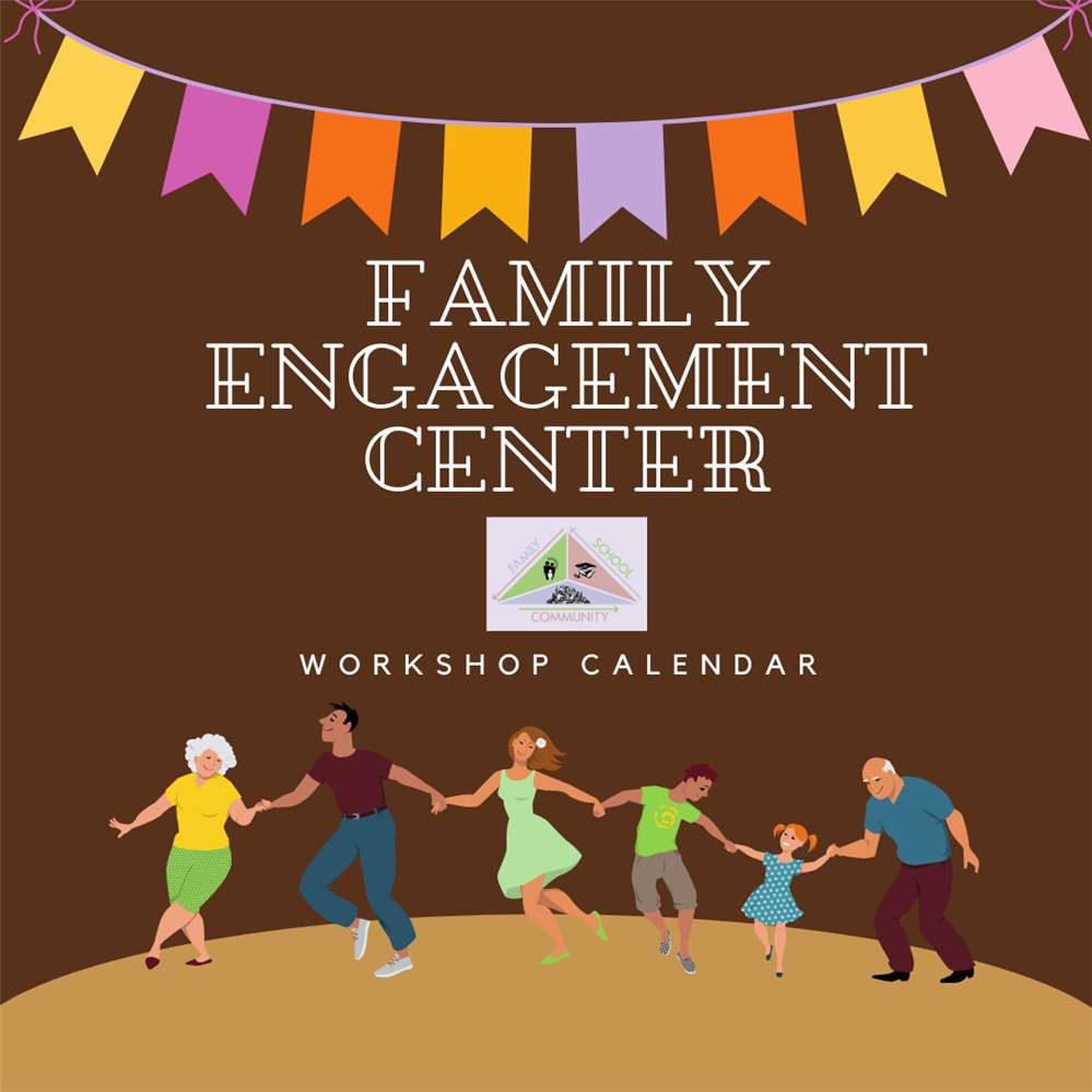  Family Engagement Center Workshops