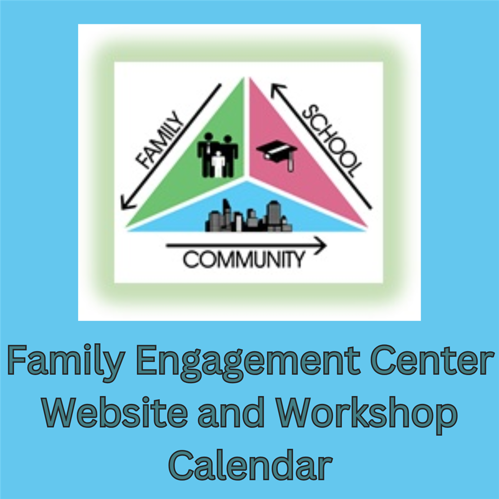 family engagement center and workshop calendar
