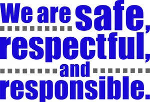  Be Responsible, Respectful, and Safe.