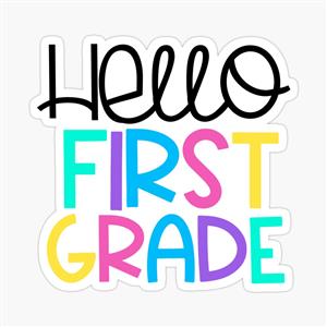 Hello 1st Grade!