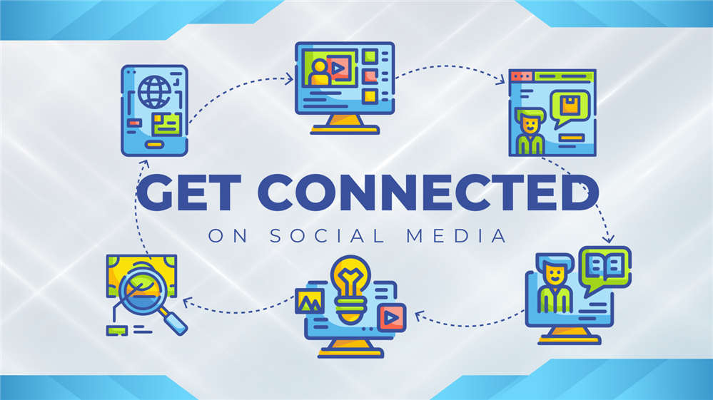  Connect with us through Social Media