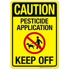 Pesticide application warning sign