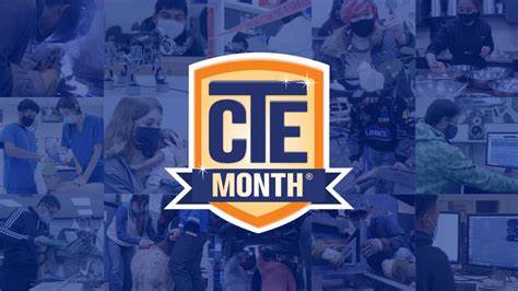 Celebrate CTE Month with us! 