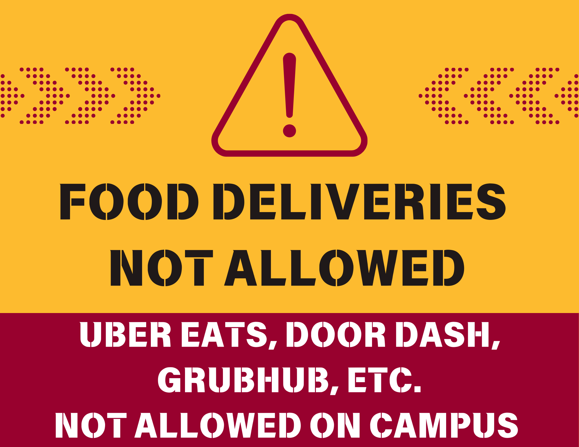 Food services NOT allowed on campus