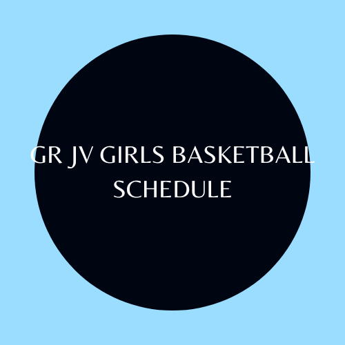 GIRLS JV BBALL SCHEDULE