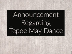 Announcement:  2018 May Dance Canceled by Tepee Board