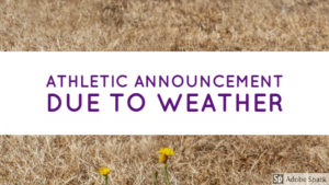 Athletic Announcement Due to Hot Weather