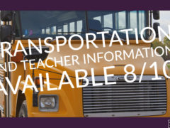 Bus Transportation & Teacher Assignments Available 8/10/18