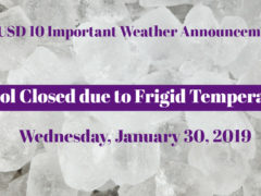 CUSD 10 Schools Closed on 1/30/19 Due to Extreme Cold