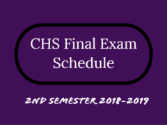 CHS 2nd Semester 2019 Final Exam Schedules