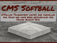 CMS Softball O'Fallon Tournament Games Postponed Until 8/16/2019