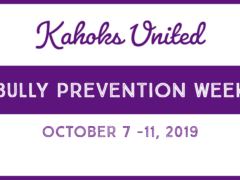 Kahoks United Bully Prevention Week Oct 7-11 2019