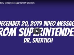 December 20, 2019 Video Message from Dr. Skertich