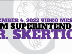 November 4, 2022 Video Update Message from Dr. Skertich