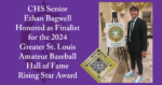 Collinsville High School Senior Ethan Bagwell at 2024 Greater St. Louis Amateur Baseball Hall of Fame Ceremony