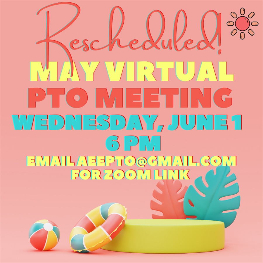 PTO Meeting Moved to June 1, 2022