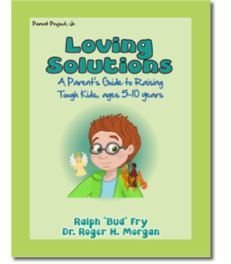 Loving Solutions Parent Guide