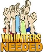 Volunteers Needed Volunteers Needed