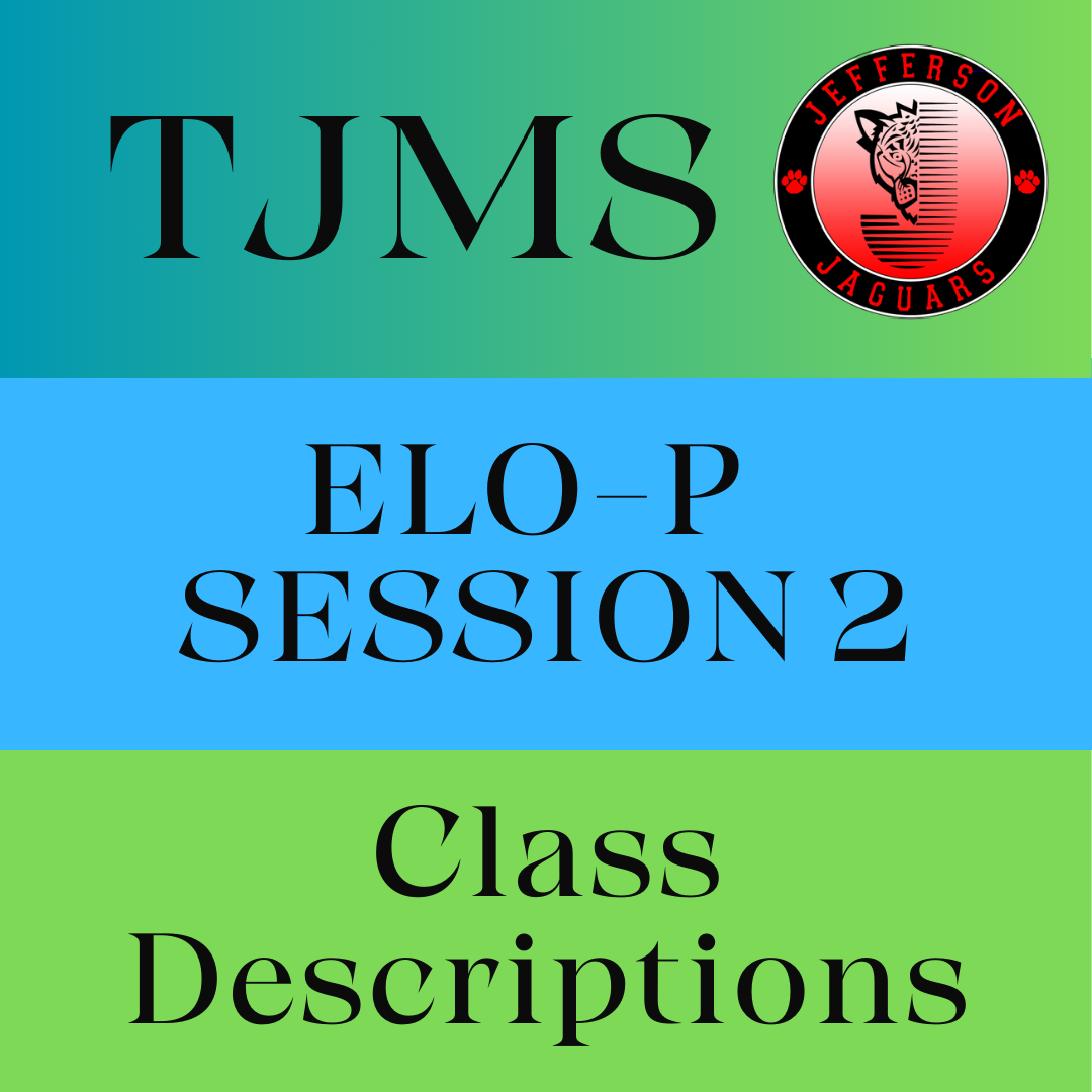 ELO-P Session 2 Class Descriptions