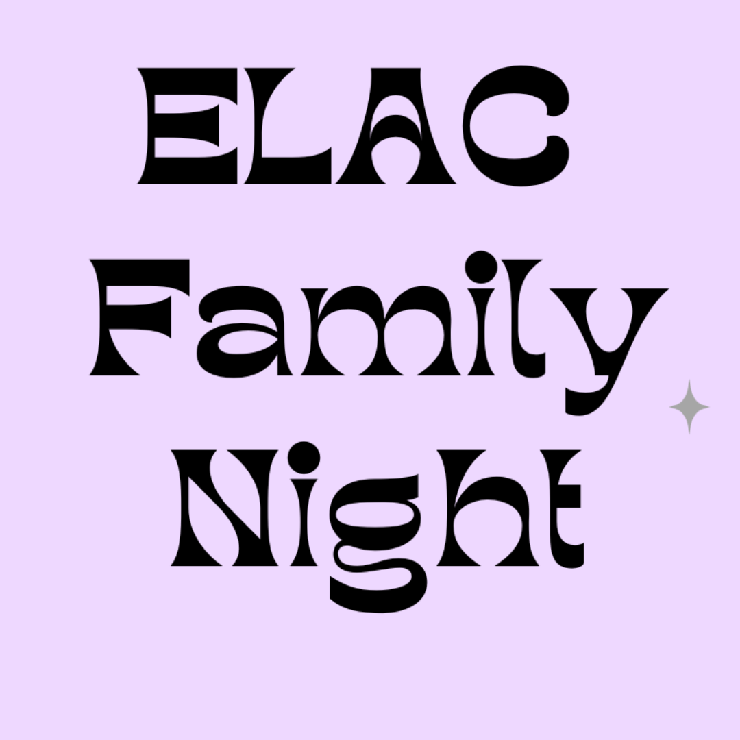 ELAC family night information