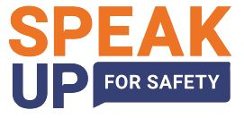 SpeakUp for Safety SpeakUp for Safety