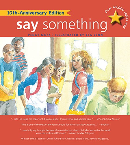 Say Something: 10th Anniversary Edition by [Peggy Moss, Lea Lyon]